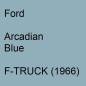 Preview: Ford, Arcadian Blue, F-TRUCK (1966).